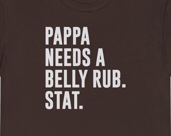 Humorous Tee Shirt Gag Gift For Pappa, Silly T-Shirt Fathers Day Present, Pappa Birthday Gift Idea