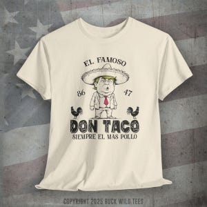 Funny Anti-Trump Taco T-Shirt: Political Humor Protest Tee