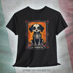 Loteria Mexicana Halloween Dog Lover Shirt, La Perrita The Puppy Dia De Los Muertos Skeleton Graphic Tee, Lindo Vintage Vibe Latina Tarot