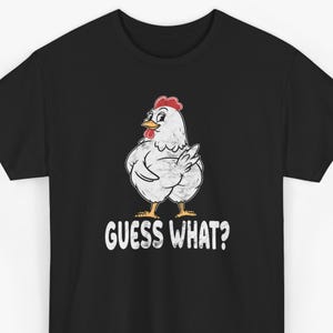 Guess What Chicken Butt Funny Gag Gift Tee Shirt
