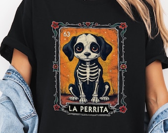 Dia De Los Muertos La Perrita T-Shirt: Halloween-Hundemutter-Hemd