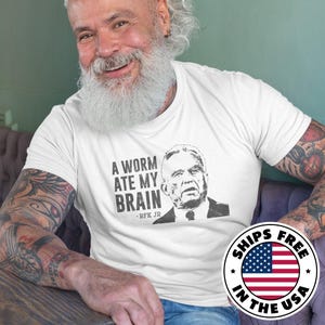 RFK Jr Quote A Worm Ate My Brain T-Shirt, Funny Robert F Kennedy Sarcastic Political Graphic Tee