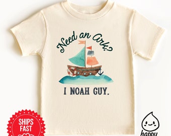 Need an ark? i noah guy kids shirt, noah's ark t-shirt, christian toddler tshirt, religious t-shirt, cute toddler tshirts