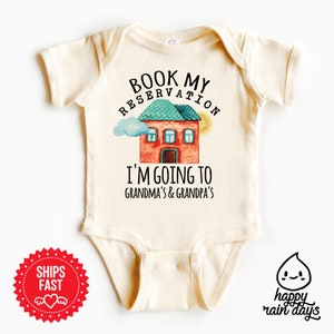 Book my reservation, i'm going to grandma grandpa, pregnancy announcement onesies®, newborn grandparent reveal, gift for grandparents to be