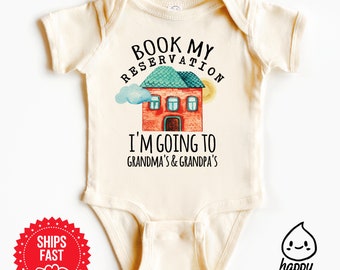 Book my reservation, i'm going to grandma grandpa, pregnancy announcement onesies®, newborn grandparent reveal, gift for grandparents to be