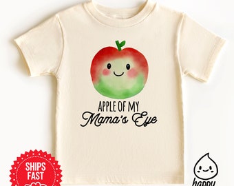 Apple of mama's eye toddler tshirt, shirt custom baby clothes unisex baby announcement t-shirt for boys girls mother's day gift