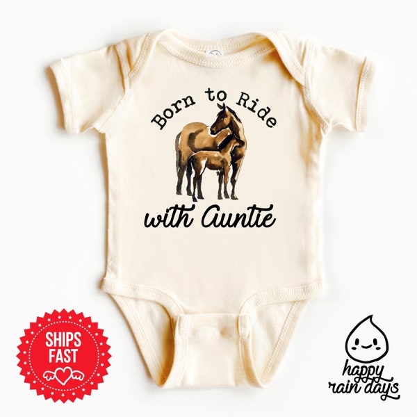 Custom baby onesie® born to ride horses with auntie personalized name baby onesie® cute auntie baby clothes auntie equestrian baby onesie®