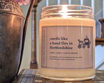 Hand Flex in Hertfordshire Pride and Prejudice Scented Soy Candle, 9oz, Funny Mr Darcy Gift, Pride and Prejudice Austen Candle
