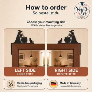May include: A black silhouette door corner decoration featuring a witch stirring a cauldron with a cat. The text reads How to order, Choose your mounting side, LEFT SIDE, RIGHT SIDE, Plastic-free packaging, Made in Germany, and Prints by Eri.