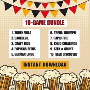 May include: A digital download of 10 beer-themed party games. The games include Truth Villa, Daredevil, Crazy Dice, Popular Beers, German Lingo, Trivia Triumph, Rapid Fire, Chug Challenge, Seek & Count, and Beer Discovery. The image features a banner of red, yellow, and black flags and a graphic of beer mugs with foam.