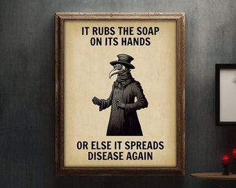 Wash Your Hand Plague Doctor Gothic Decor, Funny Bathroom Washroom Decor, Halloween Wall Art Decor, Digital Instant Download Printable