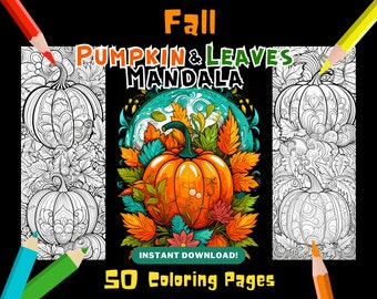 Puede incluir: Gráfico de descarga digital con el texto "Fall Pumpkin & Leaves Mandala" y "50 Coloring Pages". La imagen presenta una vibrante calabaza naranja rodeada de hojas coloridas y un fondo turquesa. Dos diseños de calabaza y hojas en blanco y negro están a cada lado.