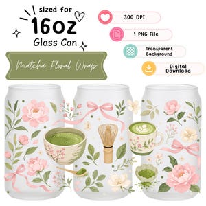 May include: Digital design for a 16 oz glass can, featuring a floral matcha wrap. The design includes pink peonies, green leaves, and a matcha bowl, whisk, and cup. The words "Matcha Floral Wrap" are also included.