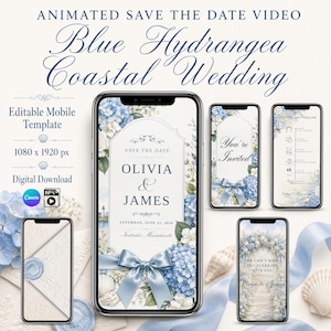 May include: An animated mobile save the date video template featuring blue hydrangea floral designs, coastal elements, and elegant typography. The digital template displays wedding details for Olivia and James, including a timeline and invitation.