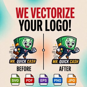Pode incluir: Um gráfico mostrando um serviço de vetorização de logotipos com o texto WE VECTORIZE YOUR LOGO! Um personagem de desenho animado com cabeça de maço de dinheiro e terno é mostrado antes e depois, com ícones de arquivos SVG, PDF, EPS, PNG, JPG.