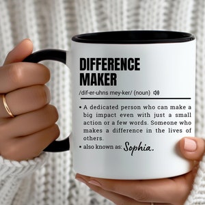 Custom Difference Maker Mug, Personalized Difference Maker Mug, Appreciation Gift, Leader Gift, Gift for Teacher, Thank You Gift Leaving Gif