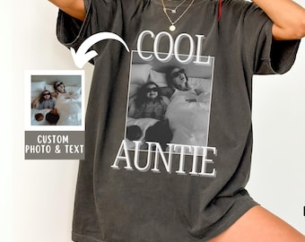 Comfort Colors® Custom Auntie Photo Shirt Cool Auntie Gift from Niece Nephew Personalized Aunt Gift Aunt Birthday Tee New Aunt Announcement.
