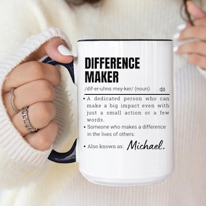 Custom Difference Maker Mug, Personalized Difference Maker Mug, Appreciation Gift, Leader Gift, Gift for Teacher, Thank You Gift Leaving Gif