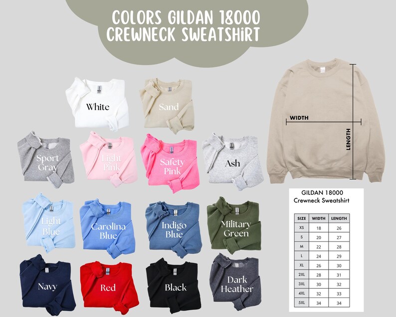 May include: A display of Gildan 18000 crewneck sweatshirts in various colors, including white, sand, sport gray, light pink, safety pink, ash, light blue, carolina blue, indigo blue, military green, navy, red, black, and dark heather. A size chart is also included.