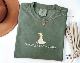 Comfort Colors® Growing a goose bump Shirt Pregnancy Mom Shirt Silly Goose mom Tee Baby Announcement T-shirt Pregnancy Reveal First Time Mom