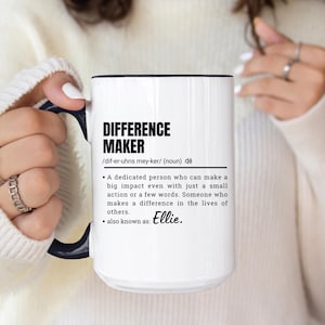 Custom Difference Maker Mug Personalized Appreciation Gift for Teacher Leader Gift Thank You Gift Leaving Gif Coworker Mug Boss Gift Retiree