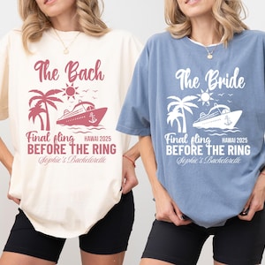 May include: Two light-colored t-shirts with a cruise ship and palm tree graphic. The text on the shirts reads "The Bach" and "The Bride". The text below the graphic says "Final fling before the ring" and "Sophie's Bachelorette".