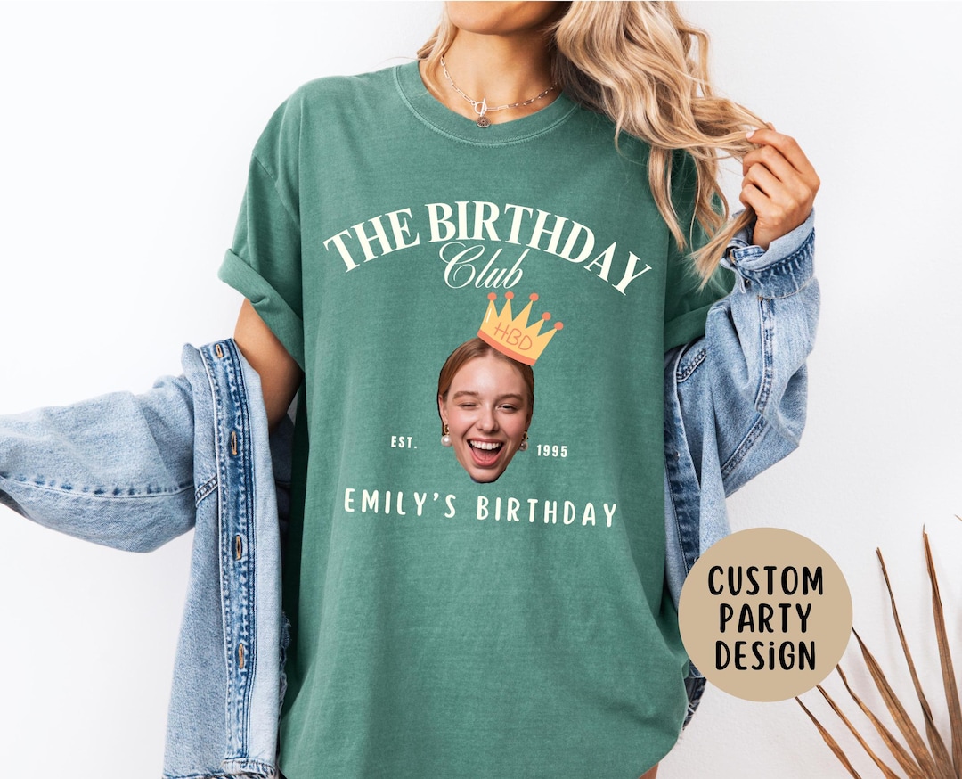 Customised Top Fun Custom Funny Birthday Shirt With Face Custom Group Birthday Tee ...