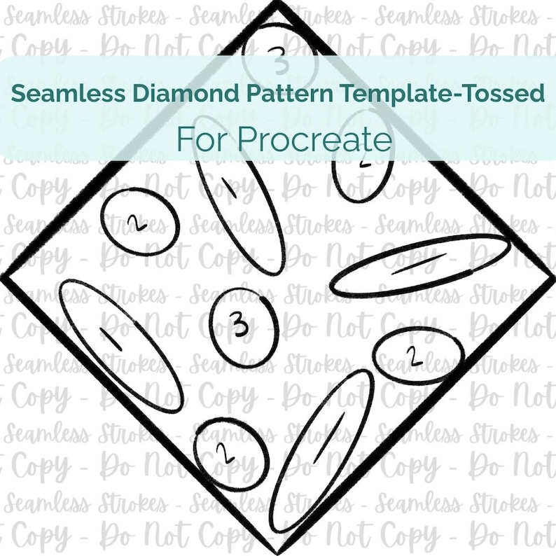 May include: A digital art template for Procreate in black and white. The design is a diamond shape with a black outline, containing several oval shapes with numbers inside. The text reads "Seamless Diamond Pattern Template-Tossed For Procreate."