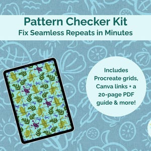 May include: A digital design kit with the text "Pattern Checker Kit" and "Fix Seamless Repeats in Minutes." The image shows a tablet displaying a pattern with frogs and leaves. Includes Procreate grids, Canva links, and a 20-page PDF guide.