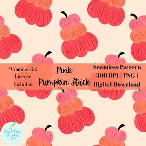 May include: A seamless pattern featuring stacked pink pumpkins with black stems and a light peach background. The text "Pink Pumpkin Stack" is displayed, along with "Seamless Pattern" and "Digital Download".