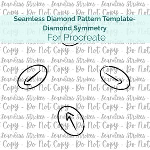 May include: A digital art template for Procreate featuring a diamond symmetry design. The image includes the text "Seamless Diamond Pattern Template" and "Diamond Symmetry For Procreate". The design includes several black oval shapes with arrows.