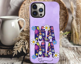 Floral Mama Phone Case, Tough Phone Cases for Moms, Mother's Day Gifts, Personalized Phone Accessories, Cute Phone Cover