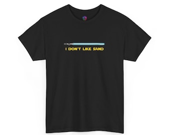 Camiseta de cazador de arena, diseño de sable de luz con cita de Star Wars, ideal para frikis, para hombre y mujer, de algodón unisex, ideal como regalo para fans de la ciencia ficción, informal.