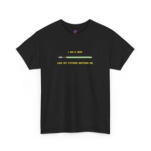 Prodigal Son T-Shirt, Star Wars Quote, Lightsaber Tee, Nerd Gift, Geek Shirt, Sci-Fi Fan Clothing, Casual Top