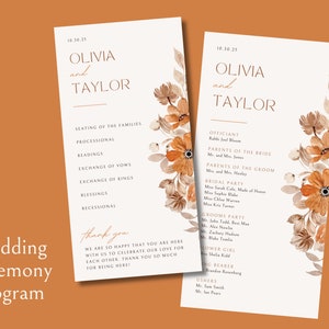 Peut inclure: Programme de cérémonie de mariage avec un motif floral dans les tons orange et marron. Le programme liste l'ordre des événements, y compris l'officiant, les parents de la mariée et du marié, la fête nuptiale, les demoiselles d'honneur, le garçon d'honneur, la demoiselle d'honneur et les témoins.