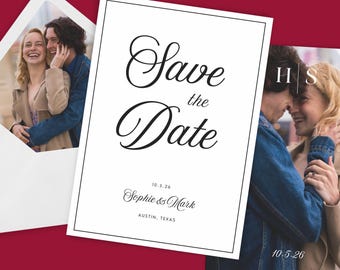 May include: Save the Date card with a black and white design. The card features a photo of a couple and the text "Save the Date" in a cursive font. The date "10.5.26" and the names "Sophie & Mark" are printed below the text. The location "Austin, Texas" is printed below the names.