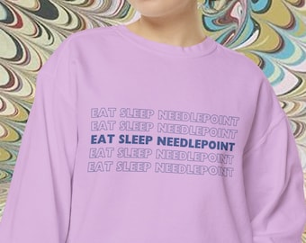 Eat Sleep Needlepoint Sweatshirt | Comfort Colors Cute Sweatshirt, Needlepointer Gift, Needlepoint Gift, NDLPT
