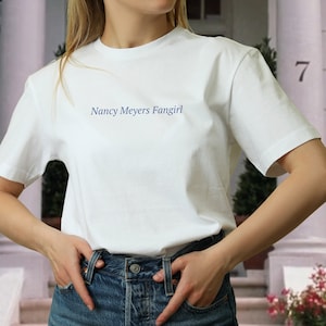Nancy Meyers Fangirl T-Shirt | Comfort Colors Garment Dyed Shirt, The Parent Trap T-Shirt, The Holiday Movie, Nancy Meyers Movies Tee