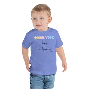 NSYNC Fan In Training Toddler Short Sleeve Tee, Children&#39;s *Nsync Shirt, Merchandise, 90&#39;s Band Tee, Reunion Tour, Concert