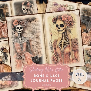 May include: A set of printable journal pages featuring a spooky, gothic theme. The pages feature skeletons adorned with flowers and lace, with the text "Shadowy Relive Studio Bone & Lace Journal Pages Vol 3 printable" at the bottom.