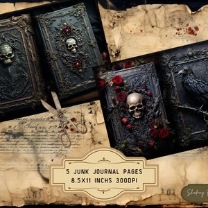 May include: Five printable junk journal pages featuring gothic and spooky designs. The pages feature skulls, ravens, roses, and ornate frames. The pages are 8.5 x 11 inches and 300 DPI.
