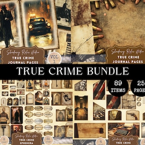 True Crime Junk Journal Kit Gothic Noir Crime Scene Ephemera Forensic Investigation Printables, Criminal Junk Journal Pages Detective BUNDLE