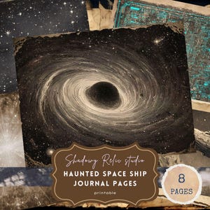 Puede incluir: Un conjunto de páginas de diario imprimibles con temática espacial. Las páginas presentan imágenes de un agujero negro, cielos estrellados y una nave espacial. El texto de la imagen dice "Shadowy Relic studio" y "HAUNTED SPACE SHIP JOURNAL PAGES printable".