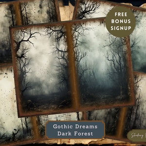 May include: A digital collage of five images depicting a dark, misty forest with bare trees. The images are framed with a brown, distressed border. The text "Gothic Dreams Dark Forest" is at the bottom of the collage. The text "FREE BONUS SIGNUP" is in a circle at the top of the collage.