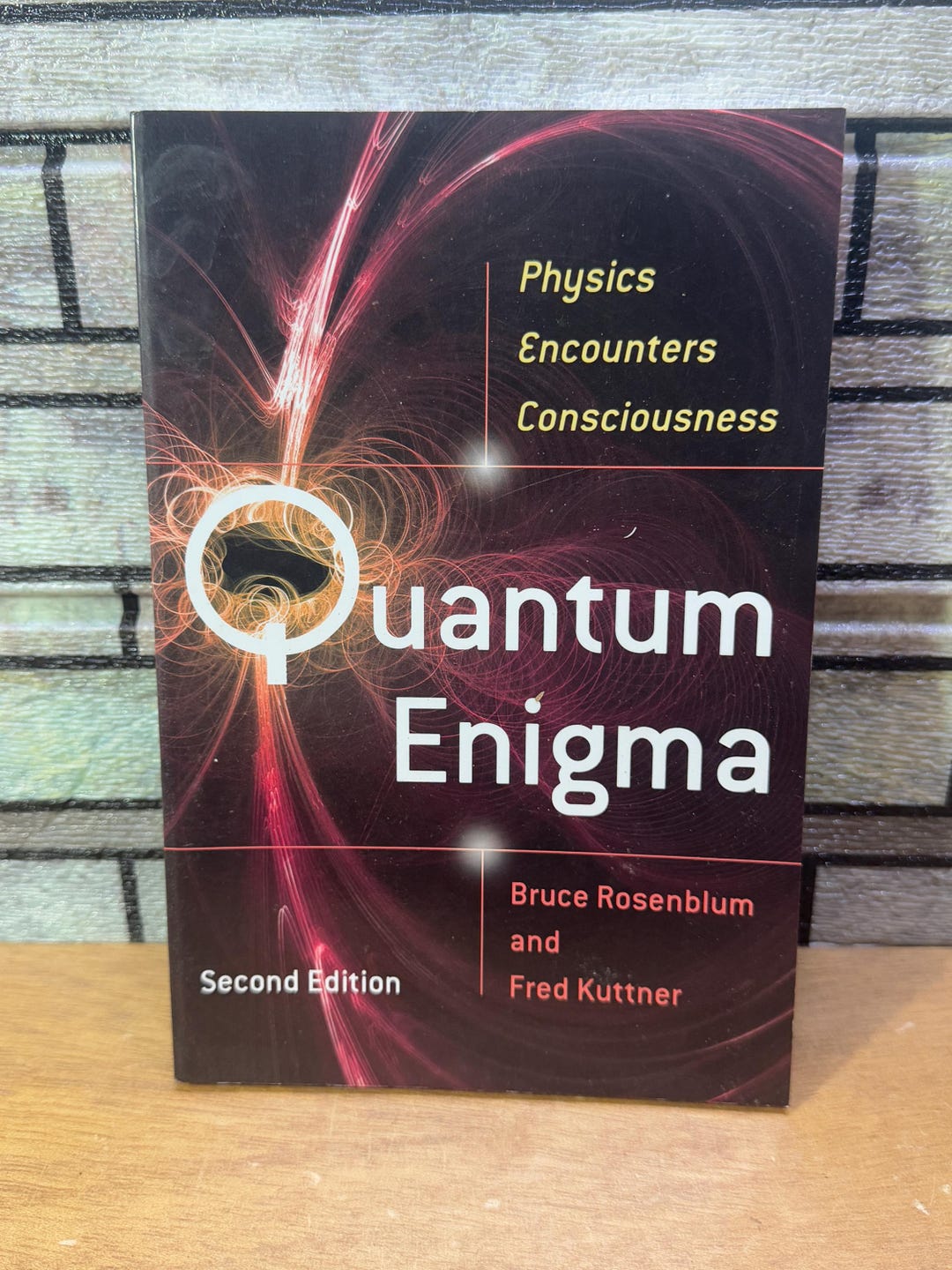 Quantum Enigma: Physics Encounters Consciousness by Bruce Rosenblum ...