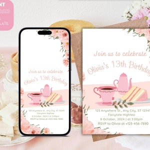 May include: Pink and white printable invitation for a 13th birthday party with a tea party theme. The invitation features a teapot, teacup, and a slice of cake. The text reads "Join us to celebrate Olivia's 13th Birthday".