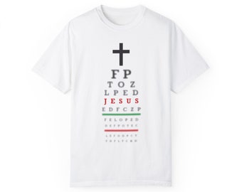 Eye Exam Christian T-Shirt, Faith Shirt, Jesus T-shirt, Jesus Shirt, Christian Gifts