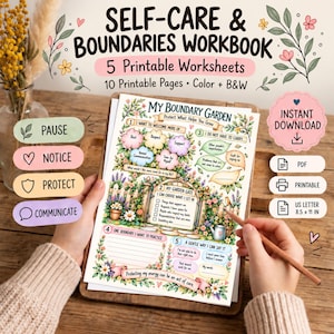 May include: A self-care and boundaries workbook featuring five printable worksheets and ten pages in color and black and white. The main page titled My Boundary Garden includes sections for reflection, a garden gate graphic, and space for writing notes.