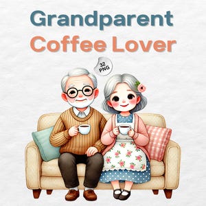 Café para abuelos, Amante del café, Clipart de abuelos, Impresión familiar, Regalo para amantes del café, Regalo para abuelos, Acuarela digital, Imprimible
