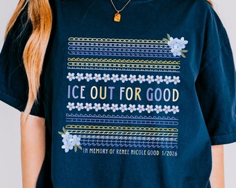 Abolish ICE Shirt Fuck ICE Shirt Renee Good Memorial ICE Out Anti Ice Shirt Chinga la Migra Pro Immigrant Anti Fascism Be Good